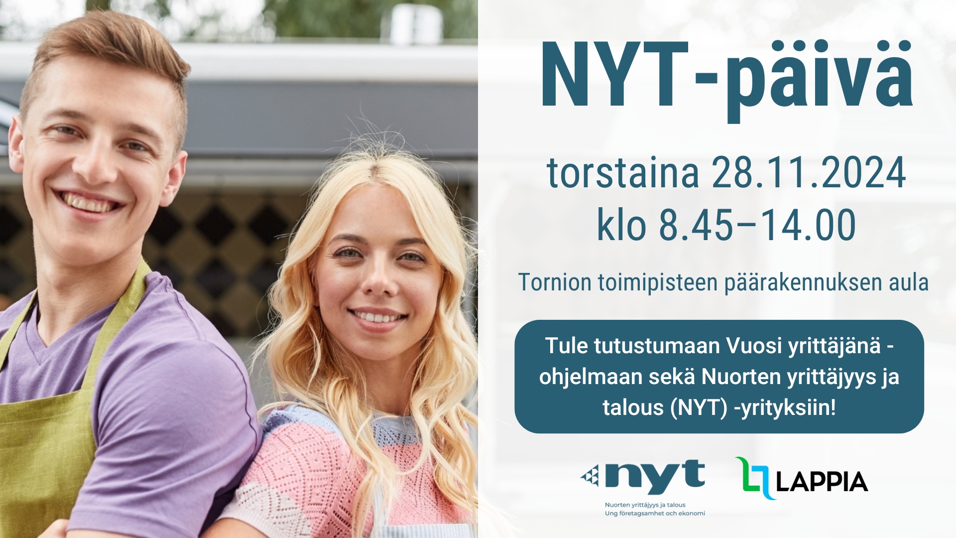 NYT-päivä torstaina 28.11.2024 klo 8.45-14.00 Tornion toimipisteen päärakennuksen aulassa.